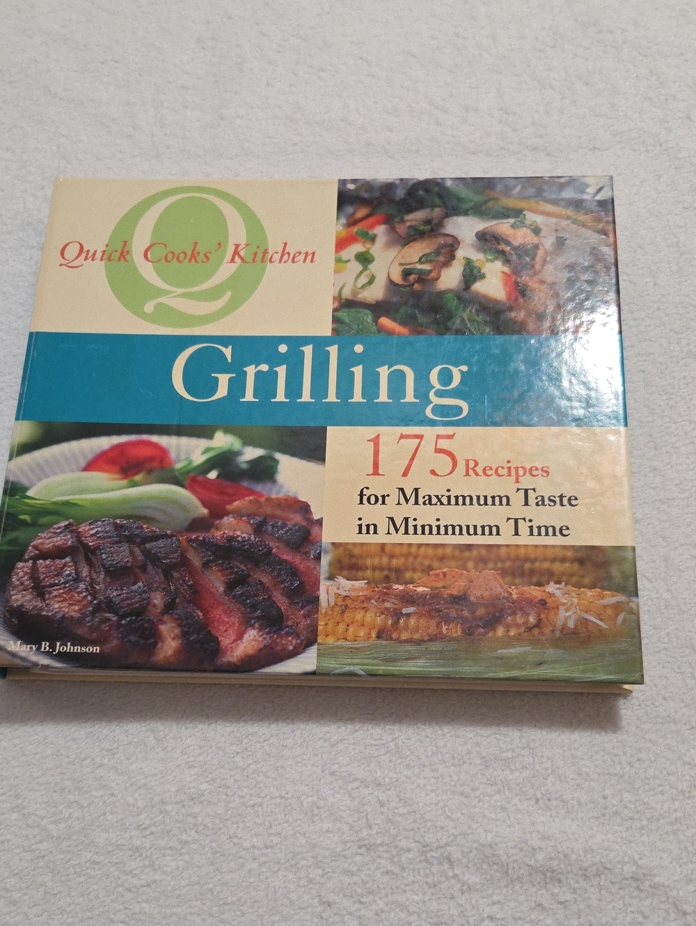 QUICK COOKS KITCHEN GRILLING COOKBOOK